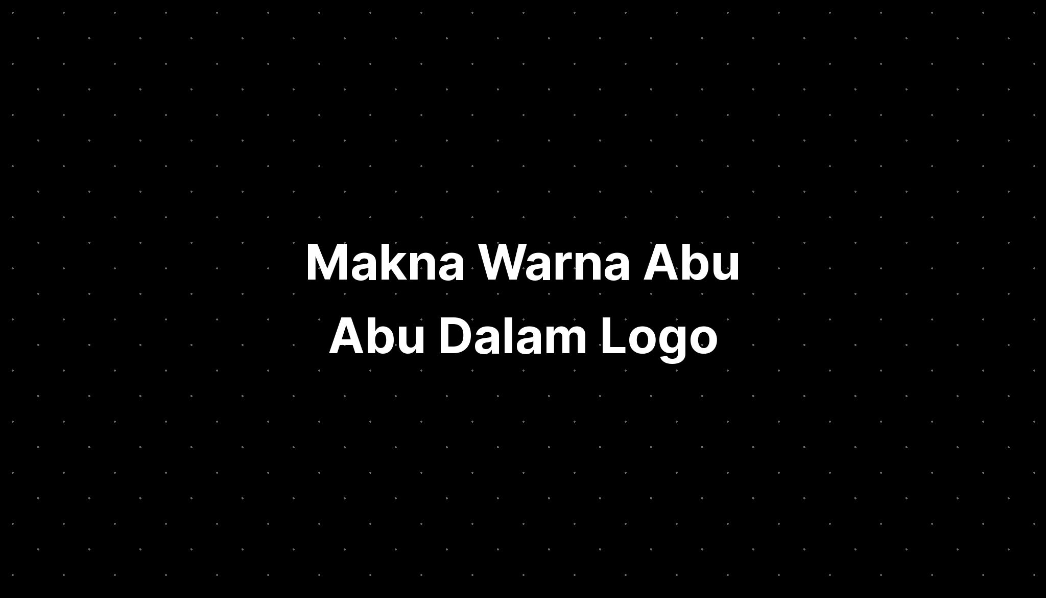 Makna Warna Abu Abu Dalam Logo - IMAGESEE